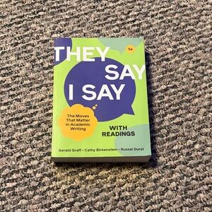 They Say I Say Academic Writing Textbook - Green & Blue Cover